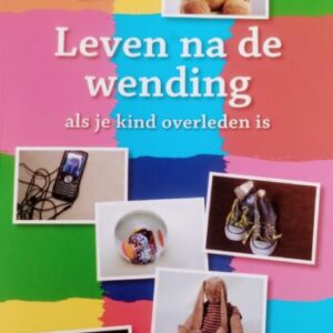 Leven na de wending