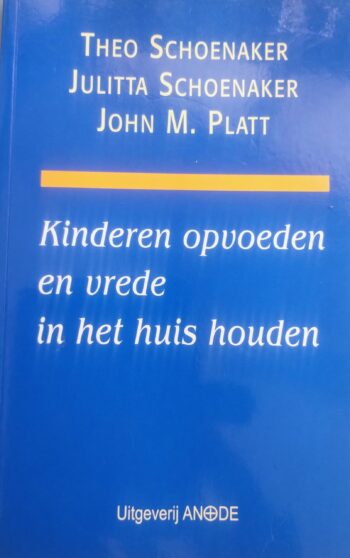 Kinderen opvoeden en vrede in huis