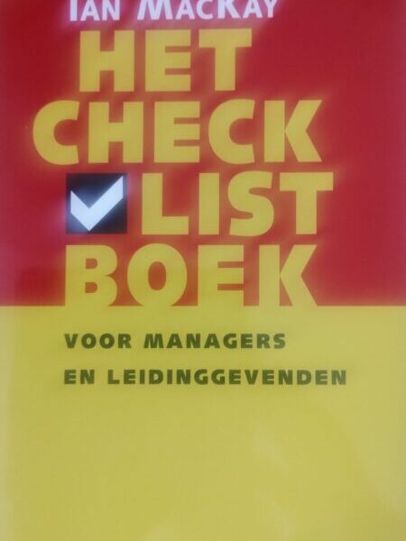 Het checklistboek voor managers en leidinggevenden
