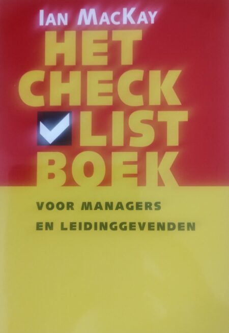 Het checklistboek voor managers en leidinggevenden