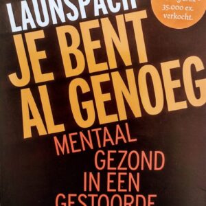 Je bent al genoeg