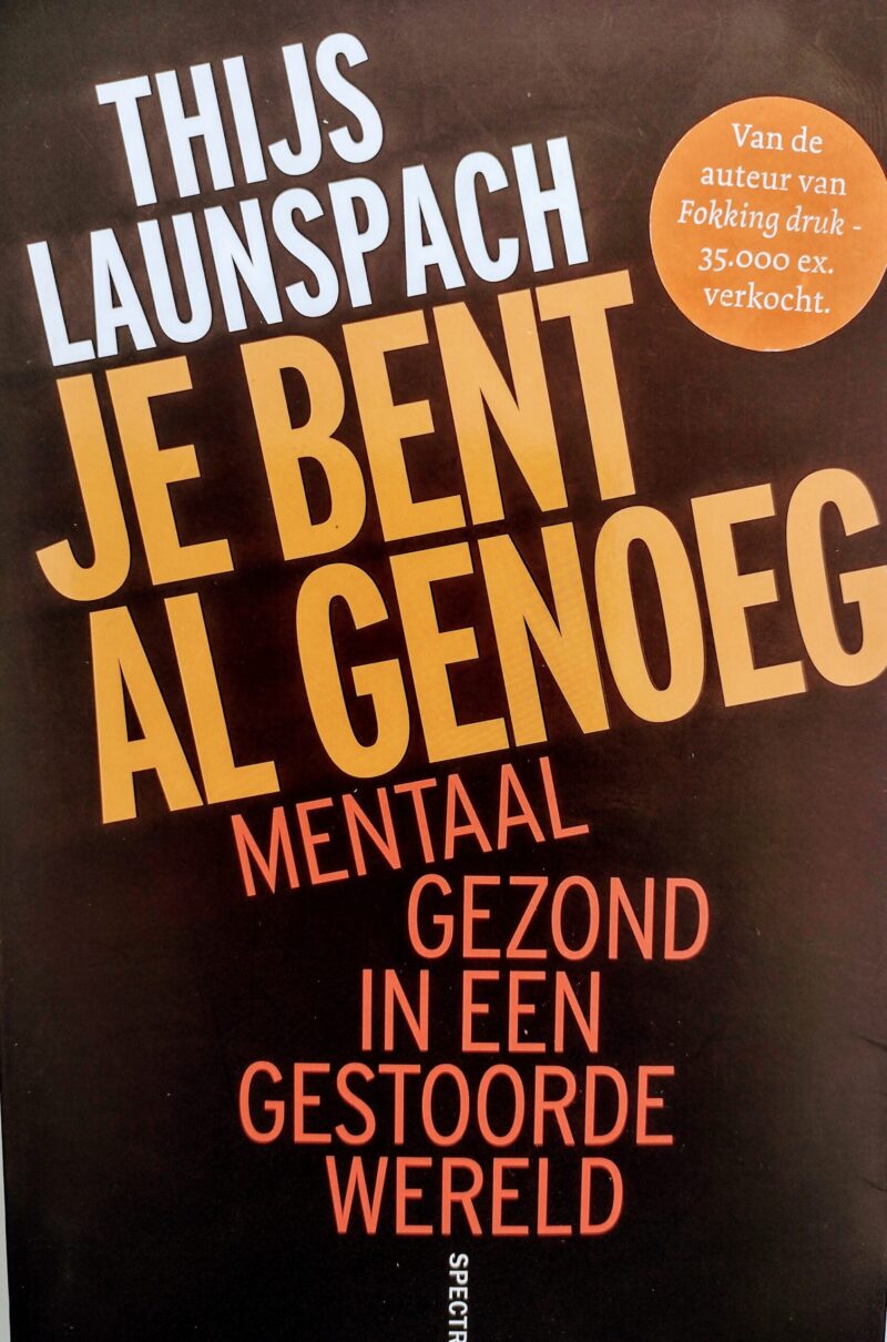 Je bent al genoeg