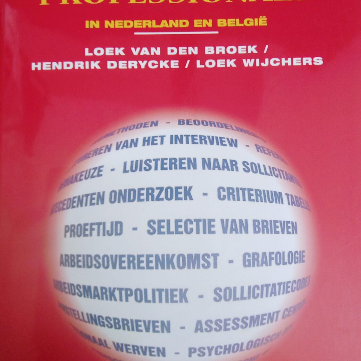 Werven En Selecteren Voor Professionals