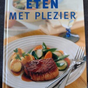 Eten met plezier
