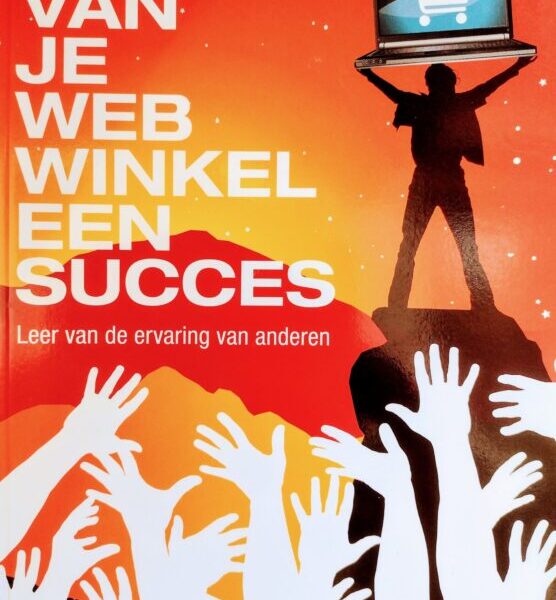 Maak van je webwinkel een succes