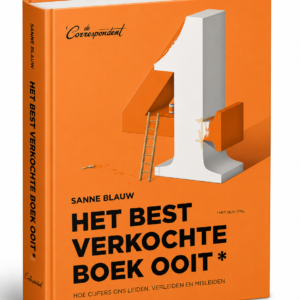 Het bestverkochte boek ooit ,juiste gebruik van cijfers kan onderscheiden van het misbruik