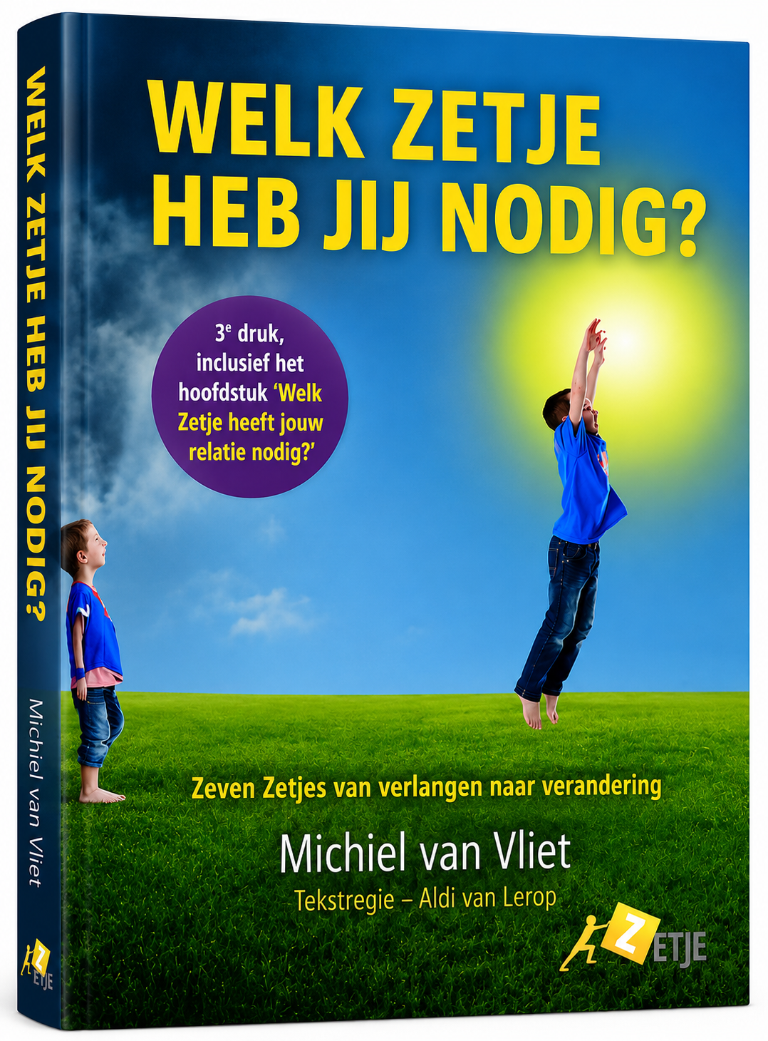 Welk zetje heb jij nodig?