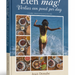 Eten mag, verlies 1 pond per dag