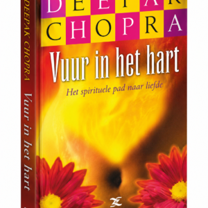 Deepack Chopra, vuur in het hart