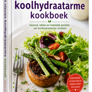 Het nieuwe koolhydraatarme kookboek