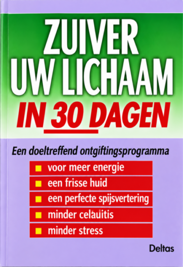 ZUIVER UW LICHAAM IN 30 DAG