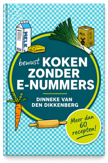 Bewust koken zonder e-nummers